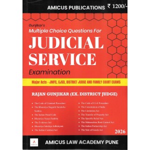 Amicus Law Academy's Multiple Choice Questions  (MCQ) For Judicial Service Examination–Major Acts 2026 Edition by Rajan Gunjikar (Ex. District Judge) [Free Delivery]